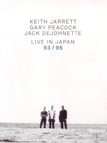 Jarret, Keith - Keith Jarret, Gary Peacock, Jack Dejohnette - Live In Japan 93 / 96