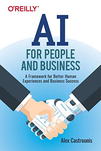 AI for People and Business: A Framework for Better Human Experiences and Business Success - Thumbnail 2