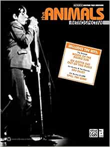 Amazon.com: The Animals -- Retrospective Guitar TAB Songbook: Guitar