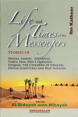 Life and Times of the Messengers