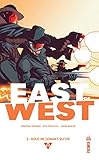 East of West, Tome 2 : Nous ne sommes qu'un by