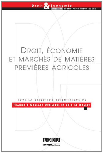 Droit, économie et marchés des matières premières agricoles
