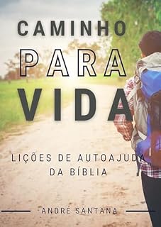 Livro Caminho para a Vida: Lições de Autoajuda da Bíblia
