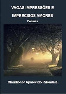 Livro Vagas ImpressÕes E Imprecisos Amores