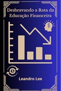 Livro Desbravando A Rota Da Educação Financeira