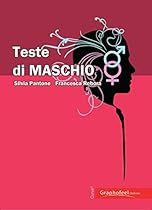 Teste di MASCHIO (Italian Edition)