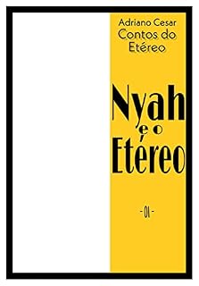 Livro Nyah e o Etéreo: Contos do Etéreo