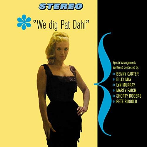 Renée Raff & Pat Dahl. Among the Stars / We Dig Pat Dahl - Image 4
