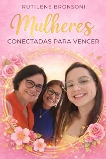 Livro Mulheres sábias - Exercício da esposa: Praticando os três pilares você terá uma vida plena