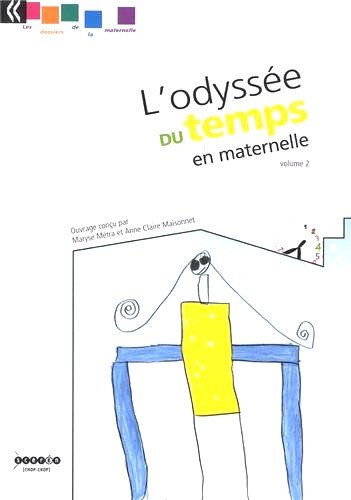 L' odyssée du temps en maternelle