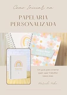 Livro Papelaria Personalizada: Um guia prático para quem quer começar nessa área