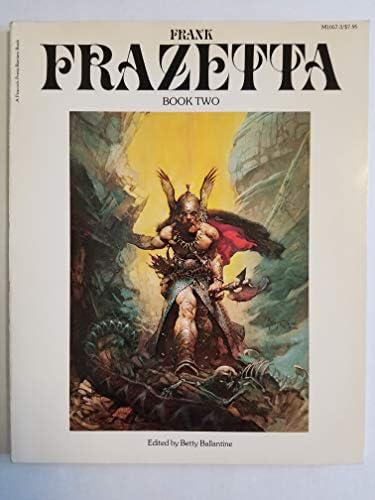 FANTASTIC ART FRANK FRAZETTA 1 2 3 4 4冊 The Fantastic Art of Frank Frazetta: Frazetta, Frank; Ballantine