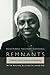 Remnants: A Memoir of Spirit, Activism, and Mothering by Rosemarie Freeney Harding, Rachel Elizabeth Harding
