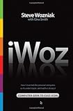 Iwoz by Steve Wozniak (Sep 25 2007)