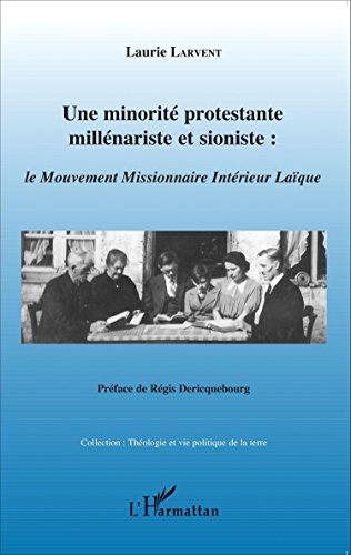 Une  minorité protestante millénariste et sioniste