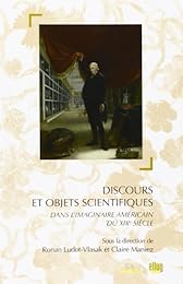 Discours et objets scientifiques dans l'imaginaire américain du XIXe siècle