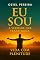 Livro EU SOU : A Verdade que Transforma — Revelação que Quebra, Cura e Reconstrói