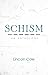 Schism: An Anthology