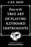 Essay on the True Art of Playing Keyboard Instruments by