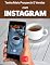 Livro Tenha Mais Prospects E Vendas Com Instagram: Consiga Mais Clientes Em Potencial, Faça Mais Vendas E Tenha Um Negócio Lucrativo E De Sucesso