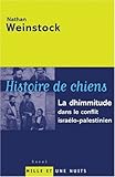 Histoire de chiens : La dhimmitude dans le conflit israélo-palestinien by 