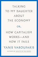 Cover of Talking to My Daughter About the Economy