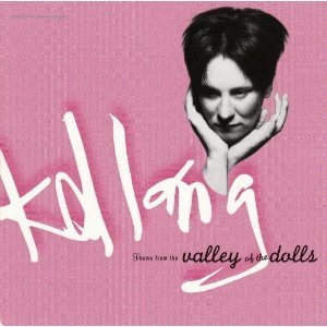 KD Lang - Theme From The Valley Of The Dolls - Zortam Music