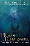 Human Renaissance: The New World of Your Power