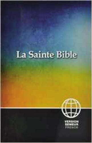 Semeur, French Bible, Paperback: La Sainte Bible Version Semeur
