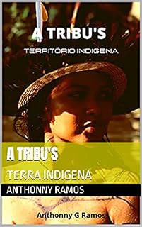 Livro A TRIBU'S: TERRA INDIGENA