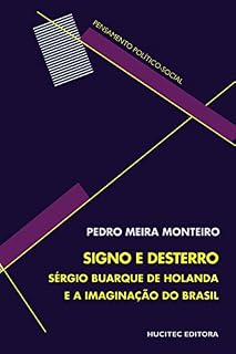 Livro Signo e desterro - Sérgio Buarque de Holanda e a imaginação do Brasil