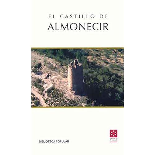 EL CASTILLO DE ALMONECIR (Biblioteca Popular) EL CASTILLO DE ALMONECIR (Biblioteca Popular)