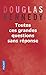 Toutes ces grandes questions sans reponse by 