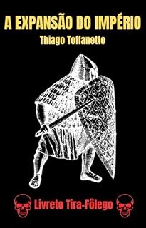 Livro A EXPANSÃO DO IMPÉRIO (Livretos Tira-Fôlego)