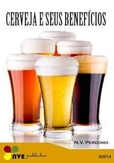 Livro CERVEJA E SEUS BENEFÍCIOS