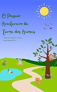 Livro O passeio aventureiro da turma dos animais