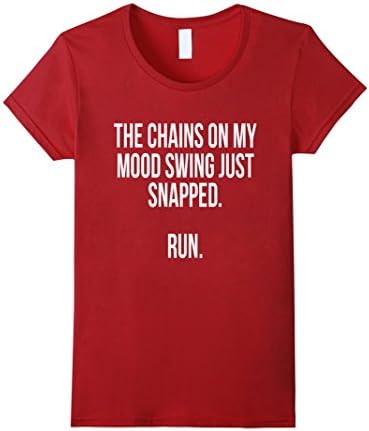 Women's The Chains on my Mood Swing Just Snapped Funny Tshirt Small Cranberry