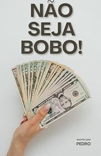 Livro Não seja bobo!
