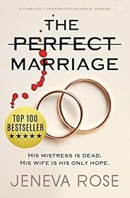The Perfect Marriage: a completely gripping psychological suspense