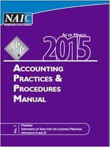 NAIC Accounting Practices & Procedures Manual, as of March 2015