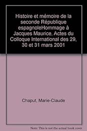 Histoire et mémoire de la seconde République espagnole