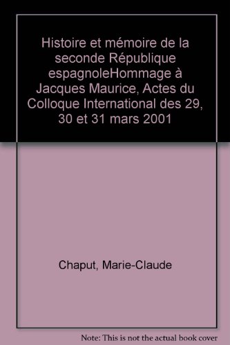 Histoire et mémoire de la seconde République espagnole