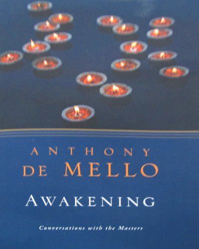 Awakening: Conversations with the Masters