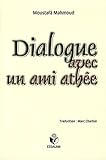 Dialogue avec un ami athée by 
