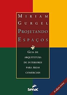 Livro Projetando espaços: Guia de arquitetura de interiores para áreas comerciais