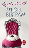 A l'Hôtel Bertram (Ldp Christie) (French Edition) by