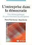 L'entreprise dans la démocratie (Ouvertures économiques) (French Edition) by