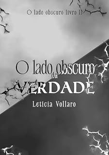 Livro O lado Obscuro da: Verdade