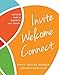 Invite Welcome Connect: Stories & Tools to Transform Your Church