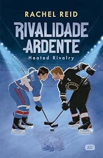 Livro Rivalidade ardente – Heated Rivalry: o romance esportivo hot que inspirou a série Heated Rivalry